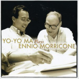 Yo-yo Ma & Ennio Morricone & Roma Sinfonietta Orchestra - Plays Ennio Morricone '2004
