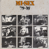 Mi-sex - Mi-sex '79 - '85 '1985