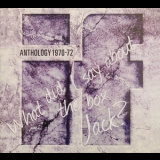 If - Anthology 1970-72 (what Did I Say About The Box Jack?) '2008