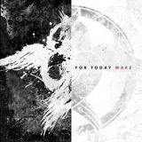 For Today - Wake '2015