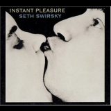 Seth Swirsky - Instant Pleasure '2004