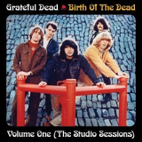 The Grateful Dead - Birth Of The Dead Hdcd 1 Studio '1965