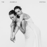 The Jezabels - Synthia '2016