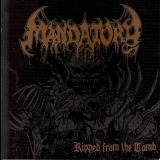 Mandatory - Ripped From The Tomb '2012