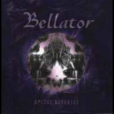Bellator - Opaque Reveries '2000