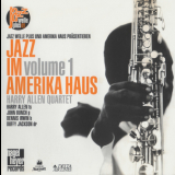 Harry Allen Quartet - Jazz Im Amerika Haus, Volume 1 '1994