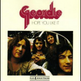 Geordie - Hope You Like It (2006 Japan) '1973