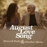 Roswell Rudd & Heather Masse - August Love Song '2016
