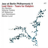Iiro Rantala & Victoria Tolstoy - Jazz at Berlin Philharmonic V (Lost Hero - Tears for Esbjorn) '2016