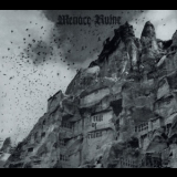 Menace Ruine - Cult Of Ruins '2008