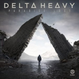 Delta Heavy - Paradise Lost LP '2016