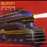Relativity - Gathering Pace '1987