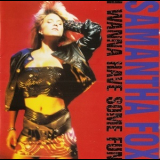 Samantha Fox - I Wanna Have Some Fun '1988