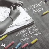 Edward Simon, Scott Colley, Clarence Penn - A Master's Diary '2012