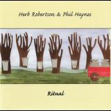Herb Robertson & Phil Haynes - Ritual '2000