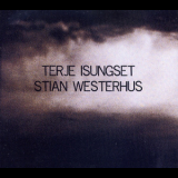 Terje Isungset  &  Stian Westerhus - Laden With Rain '2008