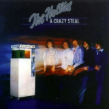 The Hollies - A Crazy Steal '1978