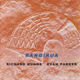 Evan Parker, Richard Hunns - Ranguria '2001