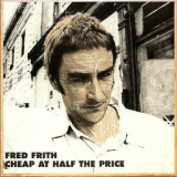 Fred Frith - Cheap At Half The Price '1983