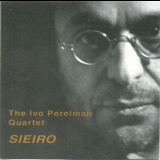 Ivo Perelman - Sieiro '1999