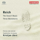 Steve Reich - Three Movements & The Desert Music '2011