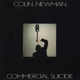 Colin Newman - Commercial Suicide '1986