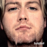 Babybird - Between My Ears There's Nothing But Music '2008