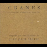 Cranes - La Tragedie D'oreste Et Electre '1996
