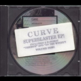 Curve - Superblaster '1993