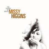 Missy Higgins - The Sound Of White '2004