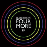 Bloc Party - Four More (EP) '2012