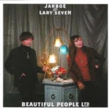 Jarboe & Lary Seven - Beautiful People Ltd '2004
