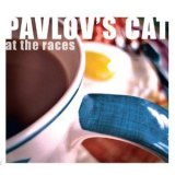 Pavlov's Cat - At The Races '2011