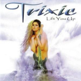 Trixie - Lift You Up '2005