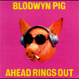 Blodwyn Pig - Ahead Rings Out '1969