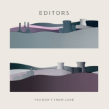 Editors - You Don't Know Love '2009