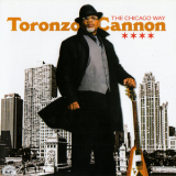 Toronzo Cannon - The Chicago Way '2016