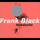 Frank Black - Headache (ep) '1994