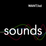 WANT/ed - Sounds '2012