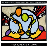 Joe McPhee, Joe Giardullo, Michael Bisio & Dominic Duval - No Greater Love '2000
