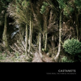 Castanets - Texas Rose, The Thaw & The Beasts '2009
