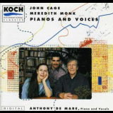 John Cage, Meredith Monk, Anthony De Mare - Pianos And Voices '1991