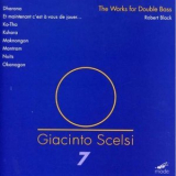 Giacinto Scelsi - Scelsi Edition, Vol. 7 The Works For Double Bass '2007