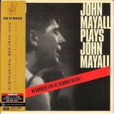 John Mayall & The Bluesbreakers - John Mayall Plays John Mayall (2008 Japan, UICY-93403) '1965