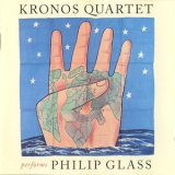 Kronos Quartet - Kronos Quartet Performs Philip Glass '1995