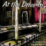 At The Drive-In - Acrobatic Tenement '1996