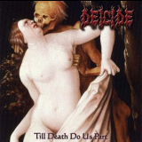 Deicide - Till Death Do Us Part '2008