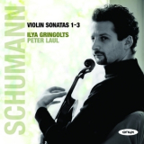 Ilya Gringolts, Peter Laul - Schumann - Violin Sonatas '2010