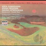Sofia Gubaidulina, Firssowa, Ustwolskaja - Kammermusik '1994