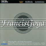 Francis Goya - The Best Of Francis Goya (playing His All Time Favorites) '2001